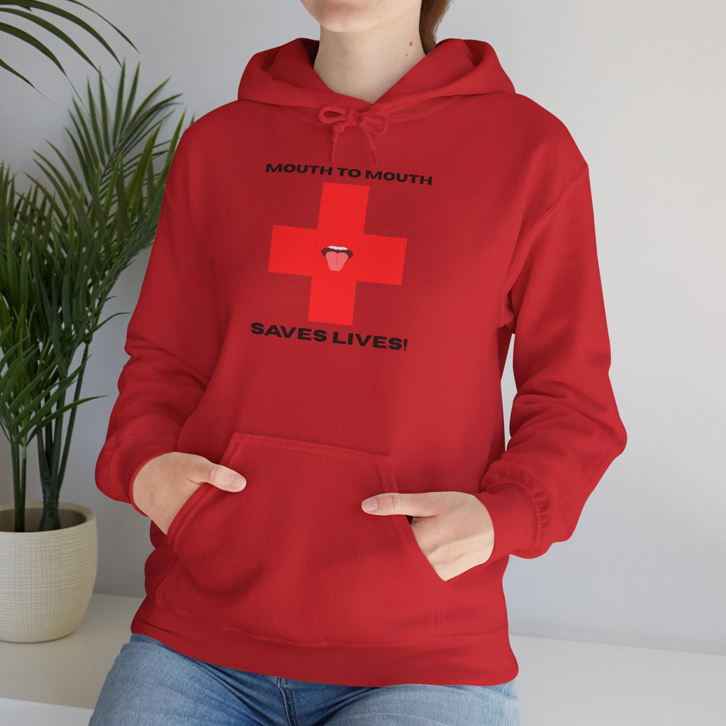 Mouth To Mouth Saves Lives! Hoodie