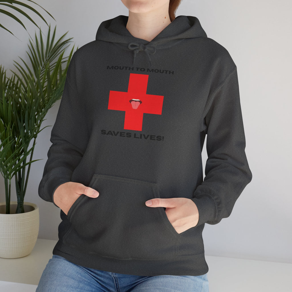 Mouth To Mouth Saves Lives! Hoodie
