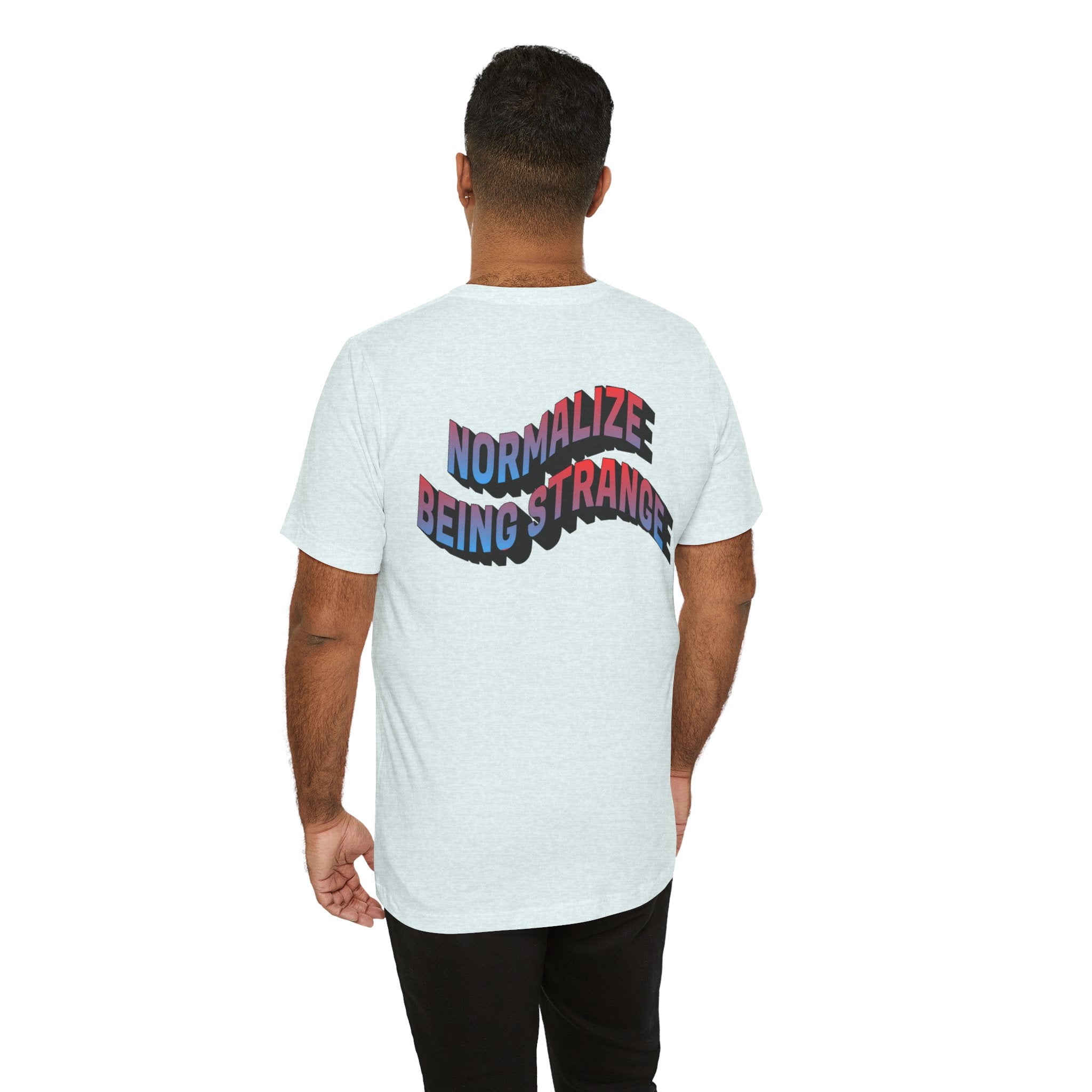 Normalize Strange Tee