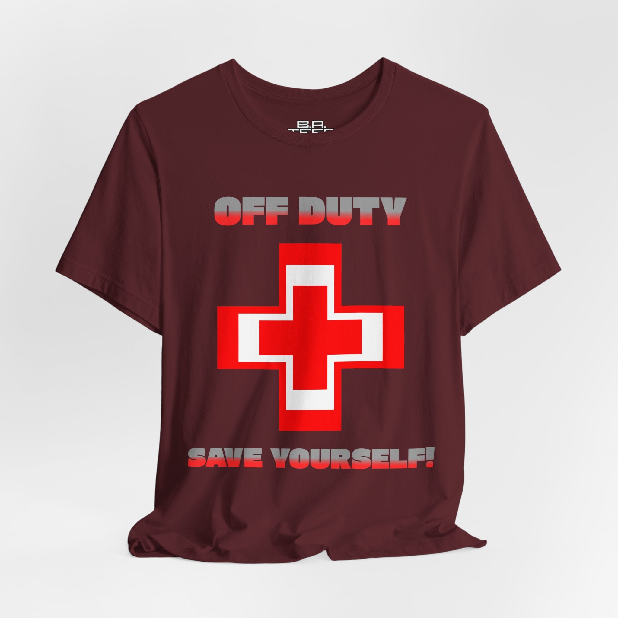 Off Duty Save Yourself! Tee