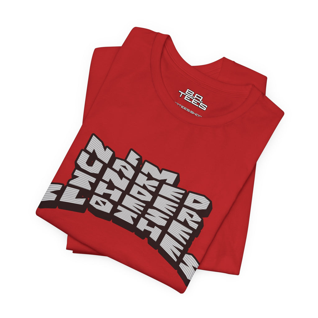 Under These Clothes Tee