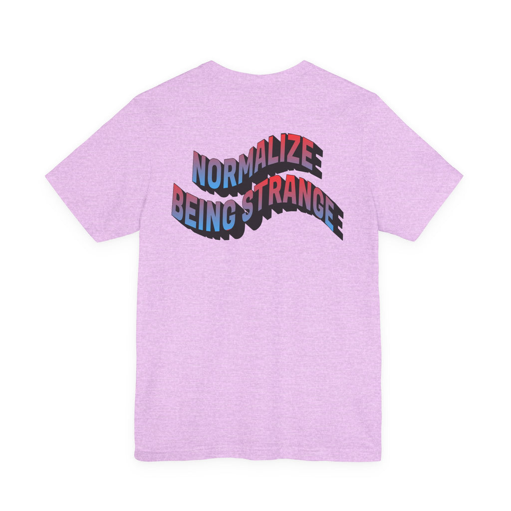 Normalize Strange Tee