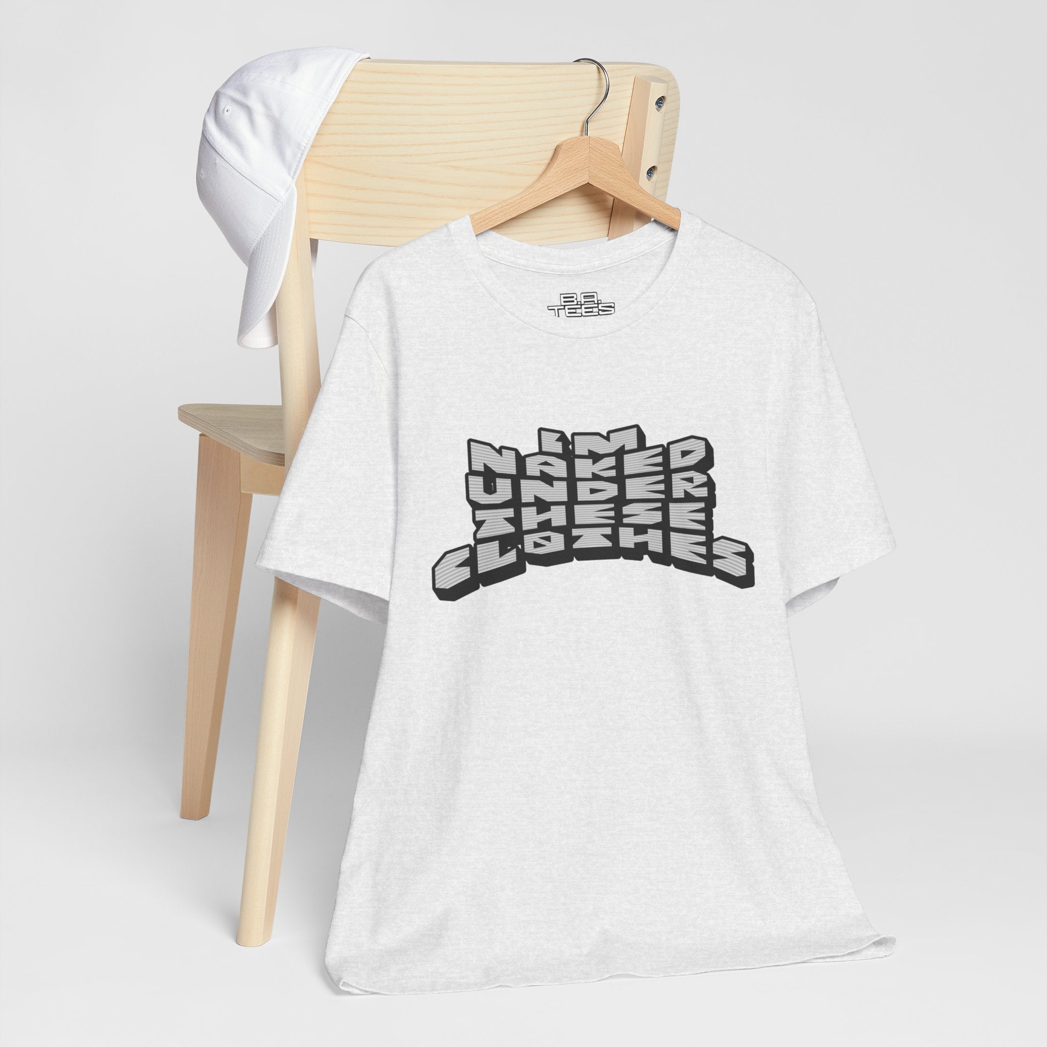 Under These Clothes Tee