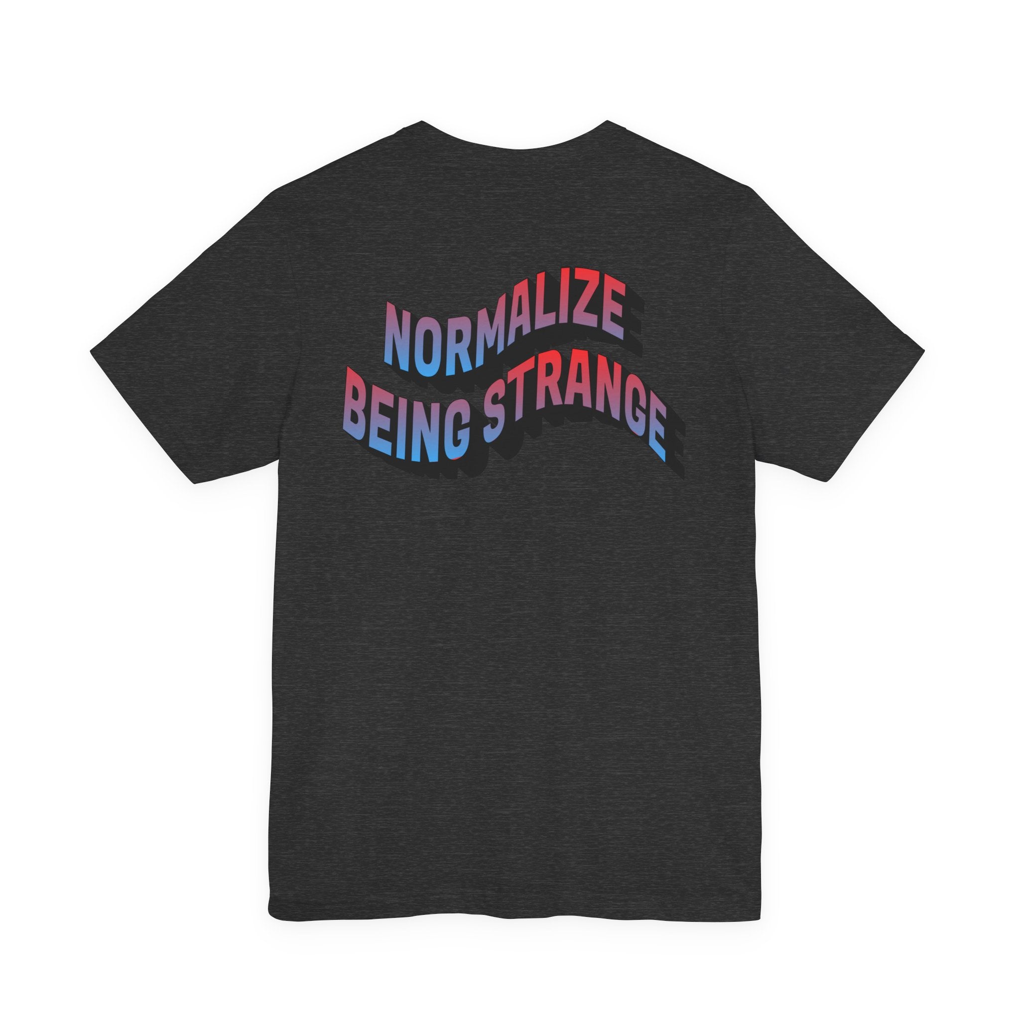 Normalize Strange Tee