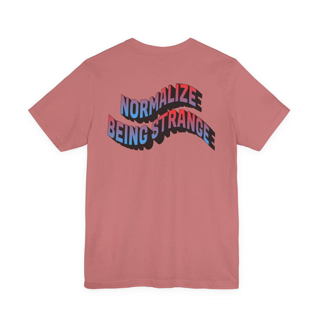 Normalize Strange Tee