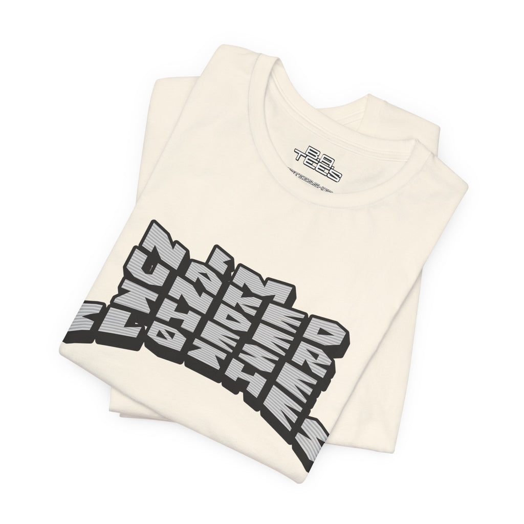 Under These Clothes Tee