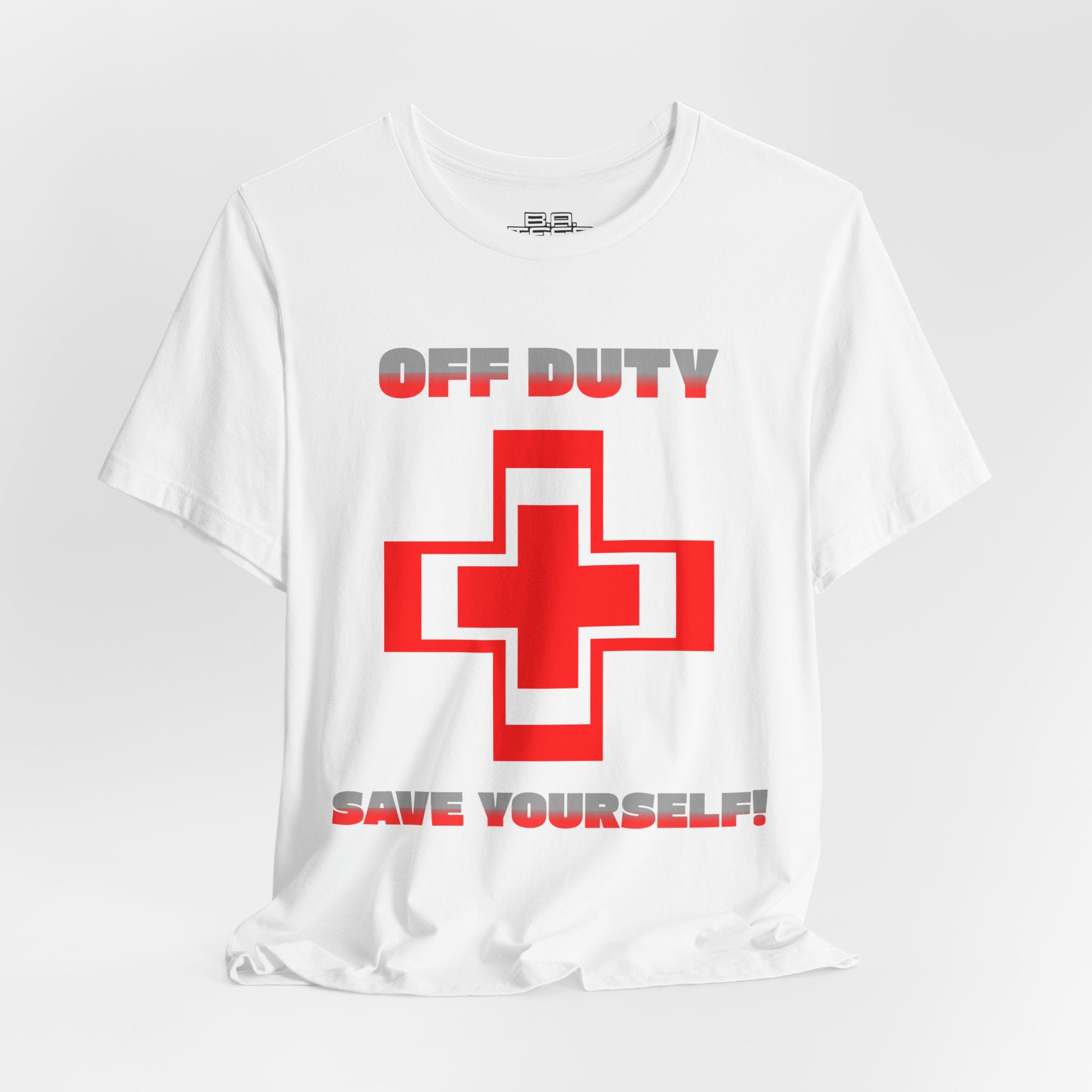 Off Duty Save Yourself! Tee