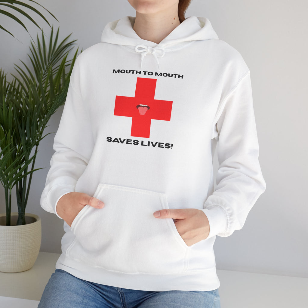Mouth To Mouth Saves Lives! Hoodie