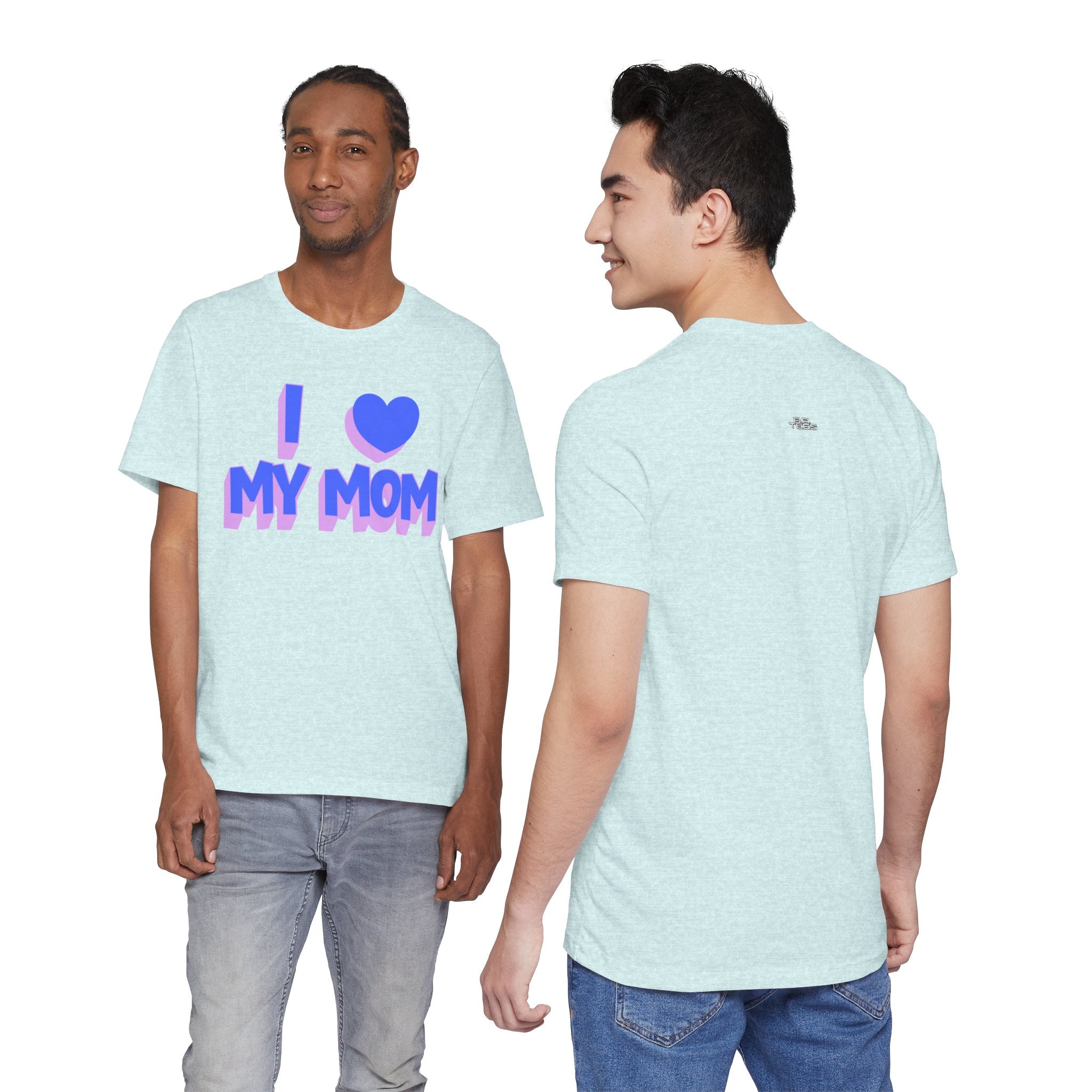 I <3 My Mom Tee