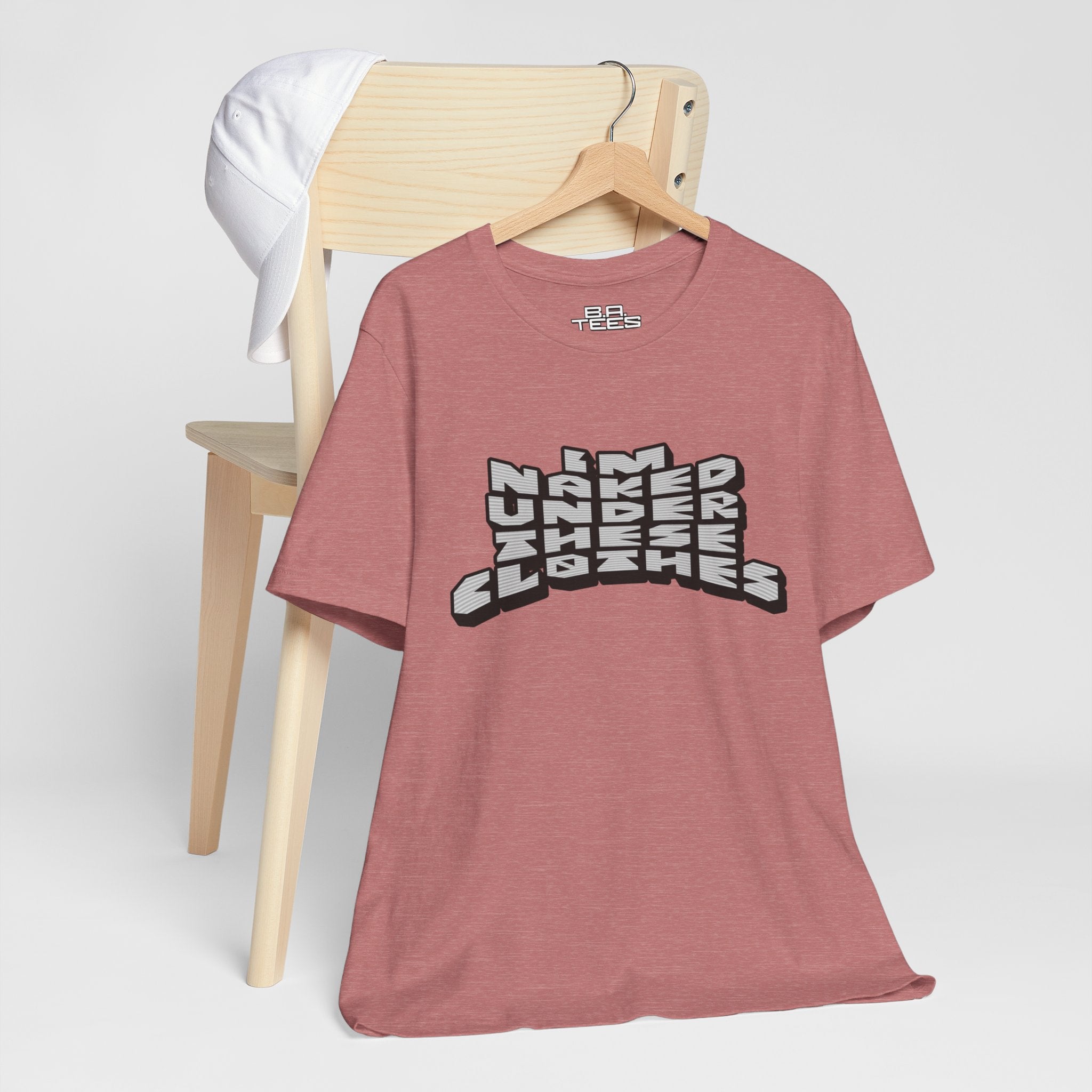 Under These Clothes Tee